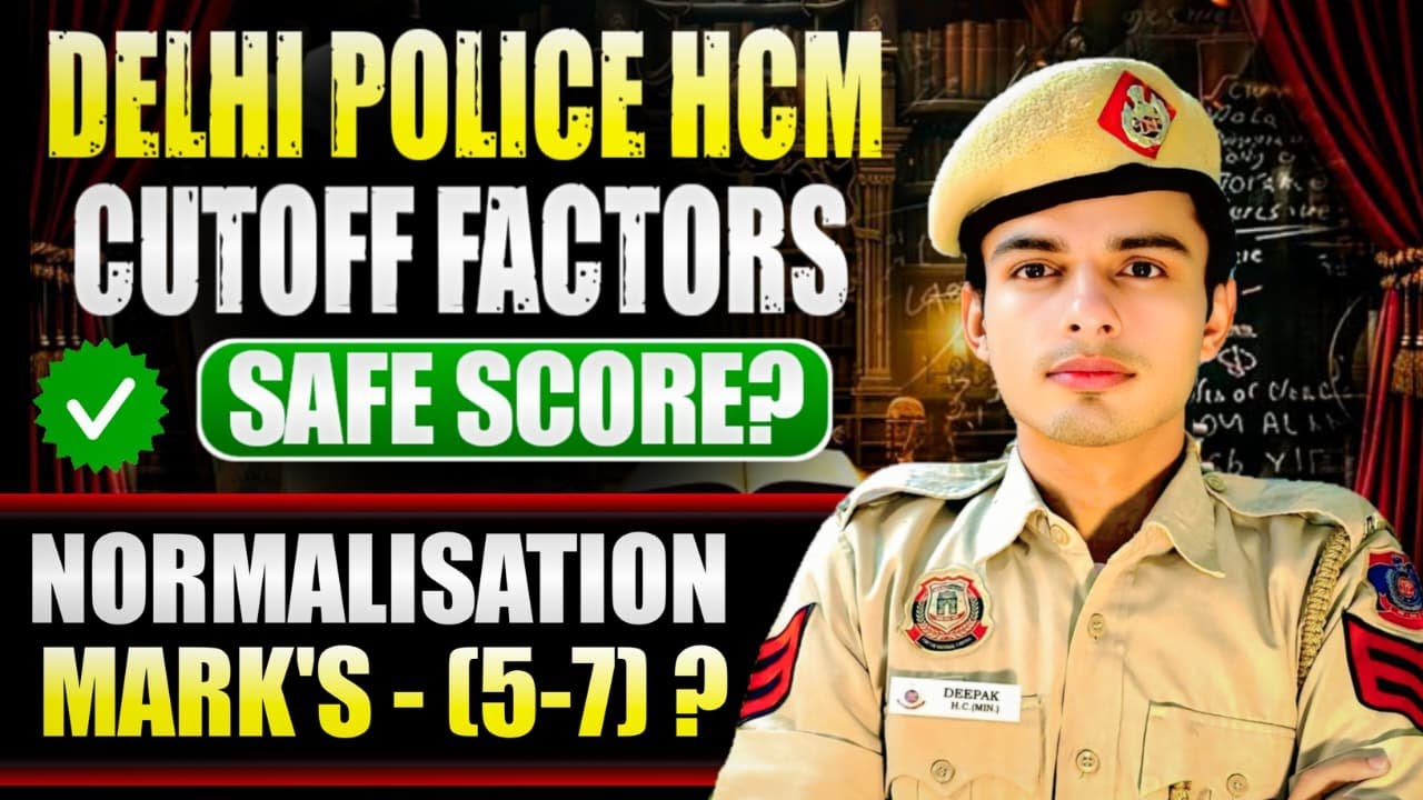 DELHI POLICE HCM EXACT CUT-OFF ANALYSIS AND NORMALISED MARKS FOR ALL SHIFTS