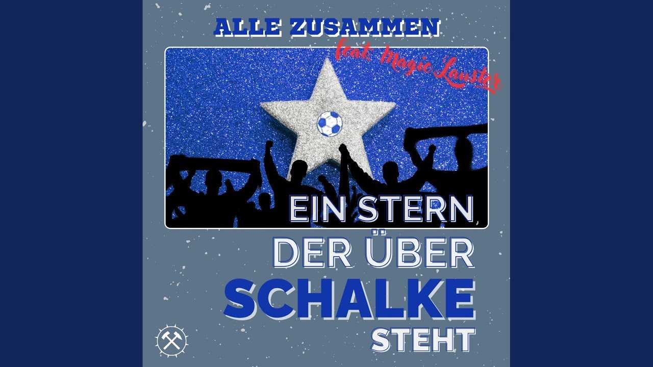 Ein Stern, der über Schalke steht (Single Edit)