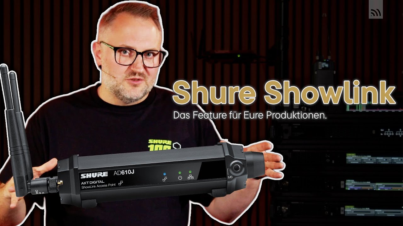 Shure Showlink - Was steckt dahinter?