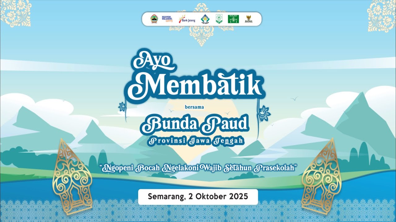 LIVE | AYO MEMBATIK BERSAMA BUNDA PAUD PROVINSI JAWA TENGAH