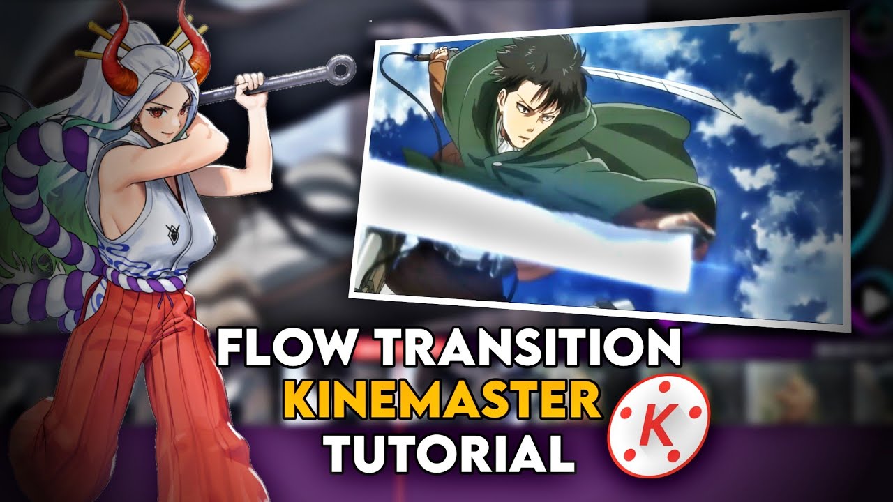 Flow Transition Tutorial | Kinemaster