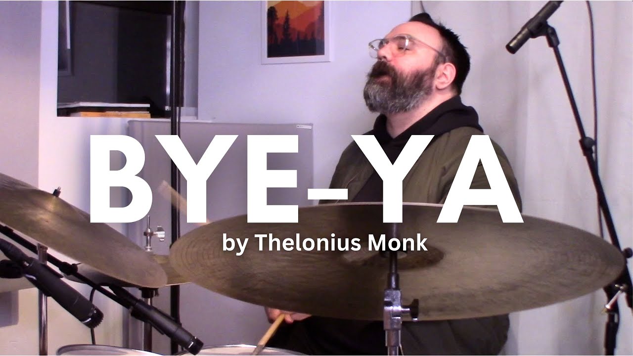 Bye Ya - Thelonious Monk