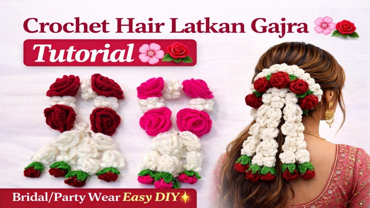 ✨ Crochet Bridal Latkan Gajra | Handmade Crochet Gajra for Wedding Look | Crochet Flower Jewelry 🌸