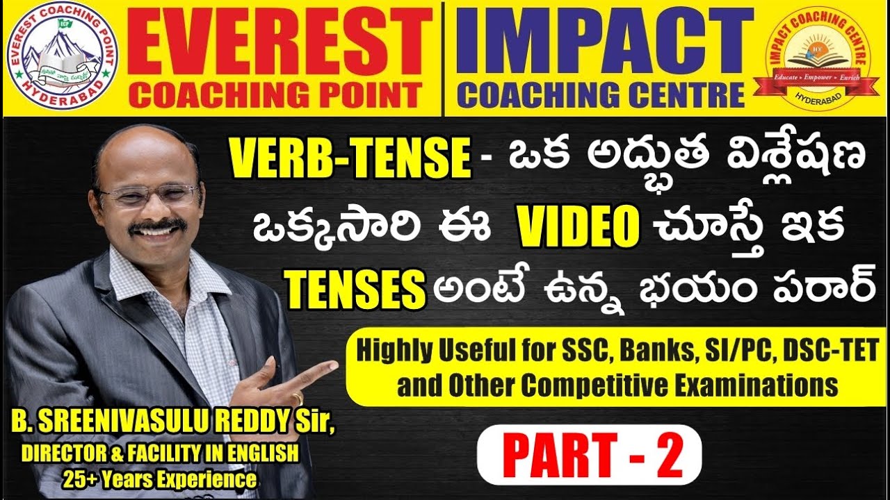 VERB & TENSE CLASS  | EVEREST IMPACT SSC -CGL ONLINE TIER - II CLASSES| B. SREENIVASULU REDDY SIR