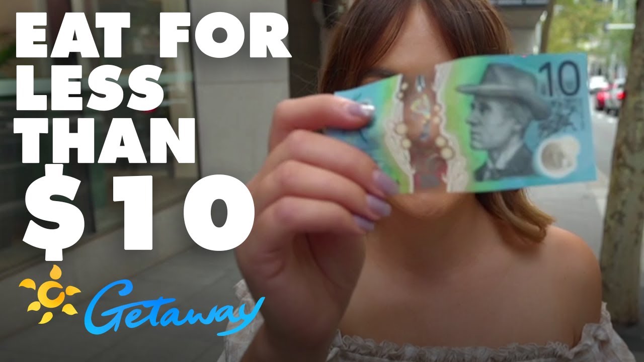 Cheap Eats in Sydney | Getaway 2021 | Best Aussie Holidays