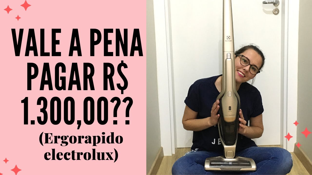 ASPIRADOR VERTICAL ELECTROLUX ERGORÁPIDO- Resenha Completa