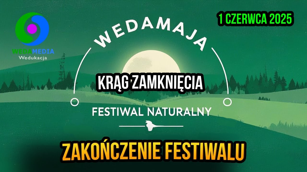 Krąg zamknięcia na zakończenie WedaMai 2025 [WM33]
