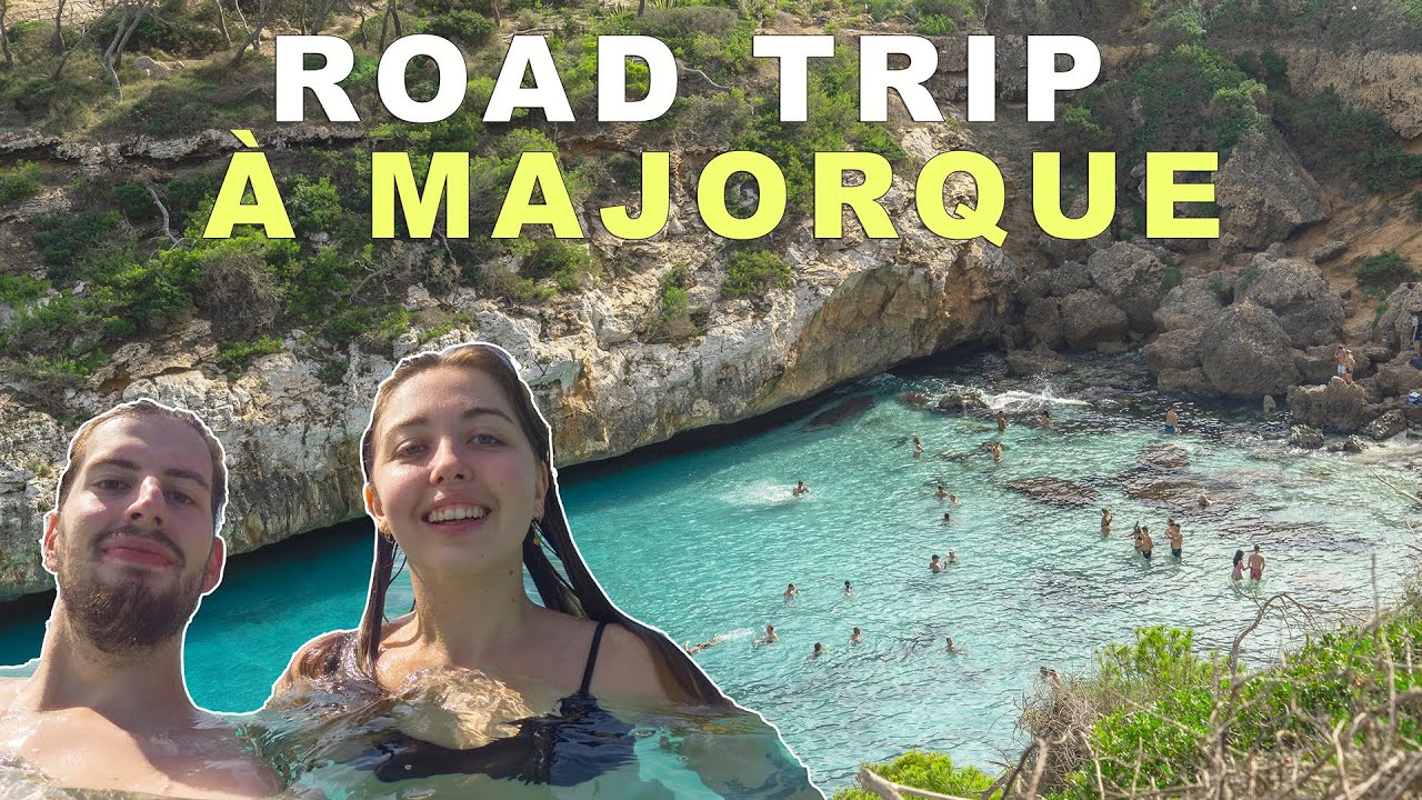 ON EST PARTI EN ROAD TRIP À MAJORQUE !