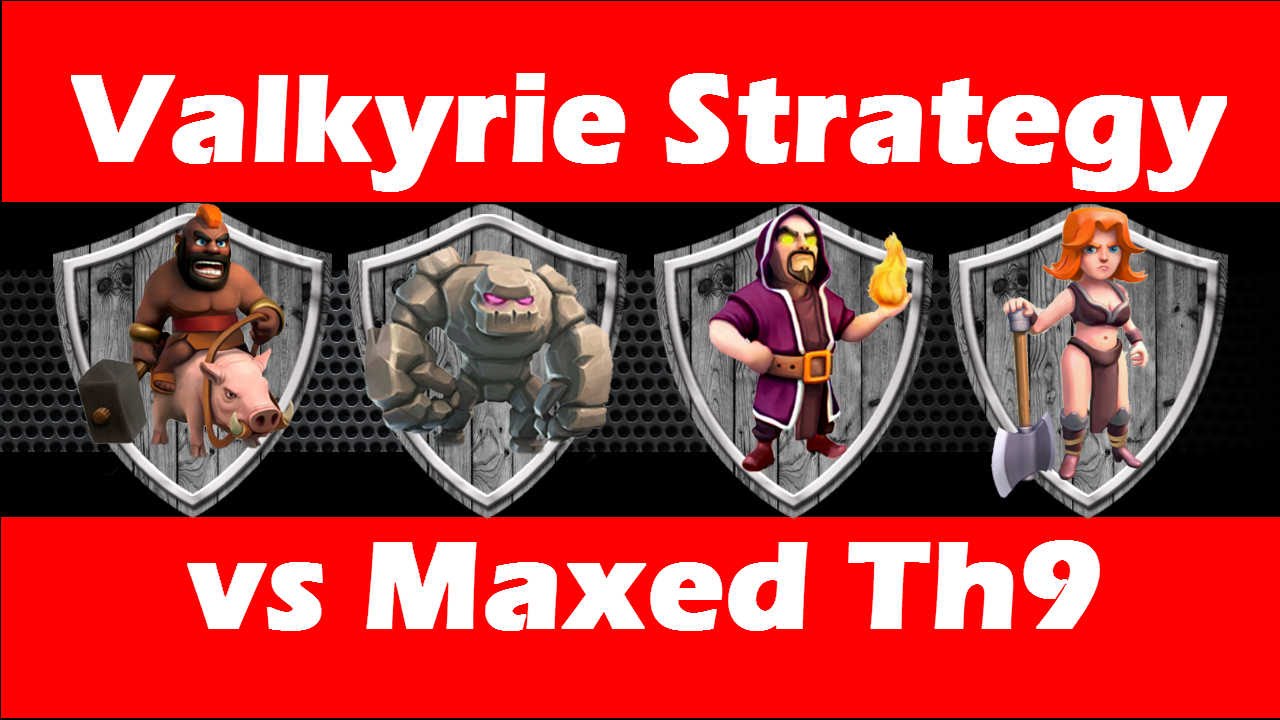 Valkyrie Strategy vs Maxed TH9 | GoVaHoLo Attack | Clan Wars | Clash Of Clans HD