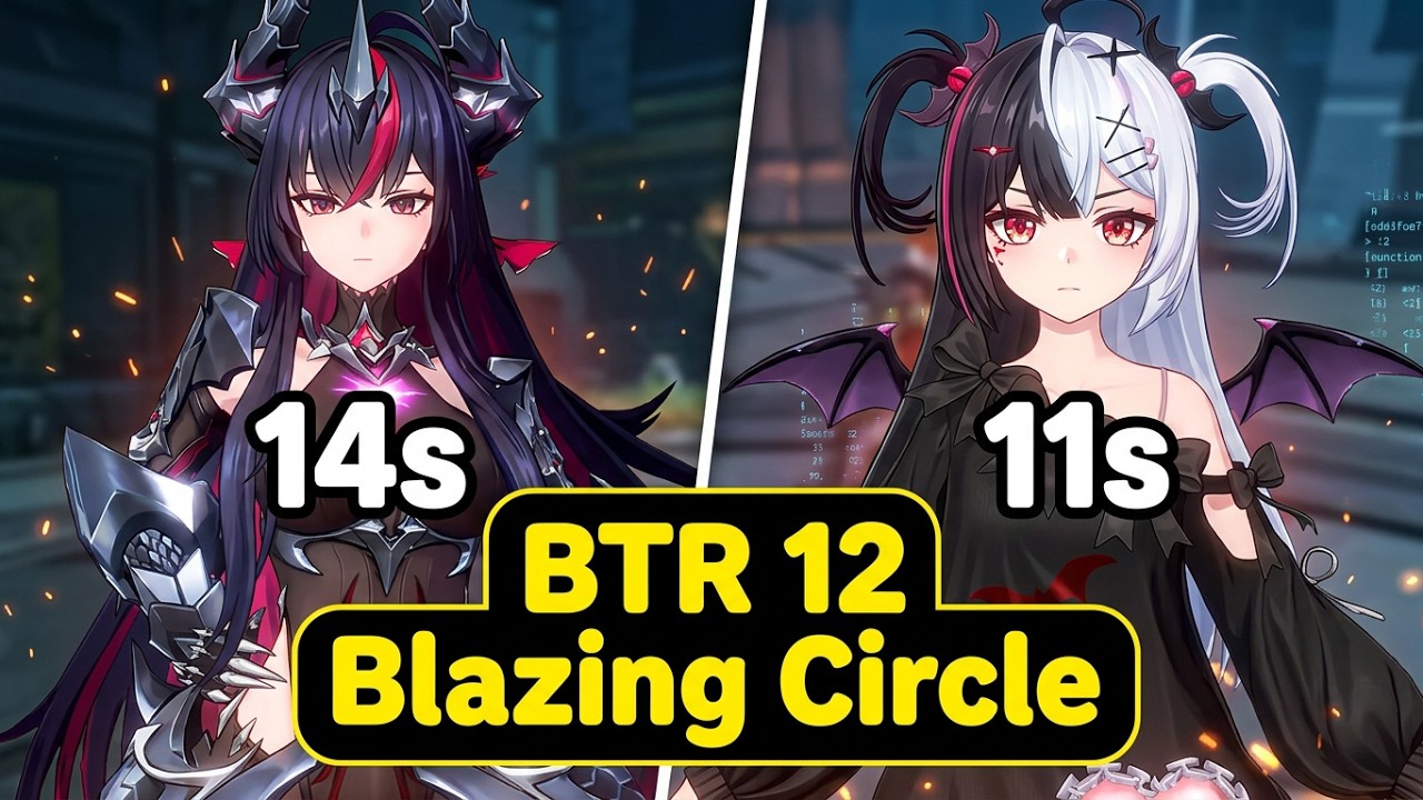 [NTE] BTR Blazing Circle 12 Shinku 14s, Lacrimosa 11s. Neverness to Everness