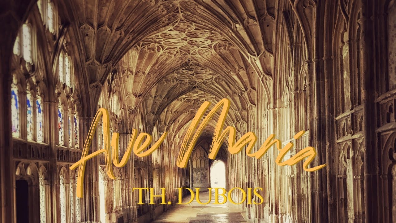Th.Dubois ＜Ave Maria＞ (As-major) / Th.デュボワ＜アヴェ･ マリア＞