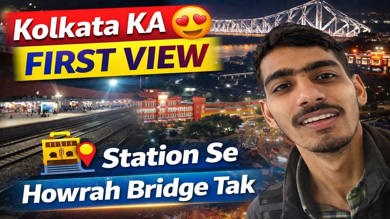 First Time in Kolkata 😍 | Railway Station View & Iconic Howrah Bridge