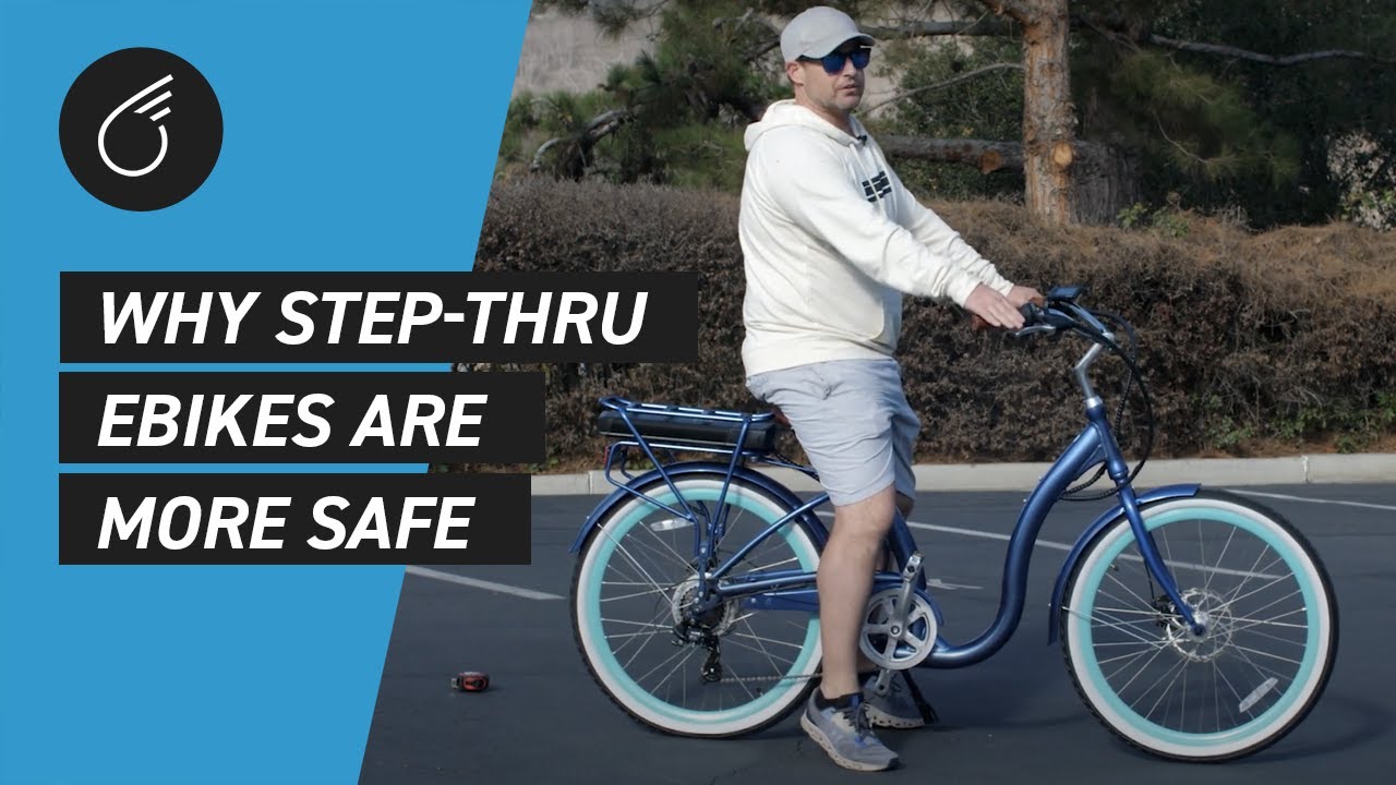 Why Step-Thru Ebikes are More Safe | The Benefit of a Step Through Electric Bicycle