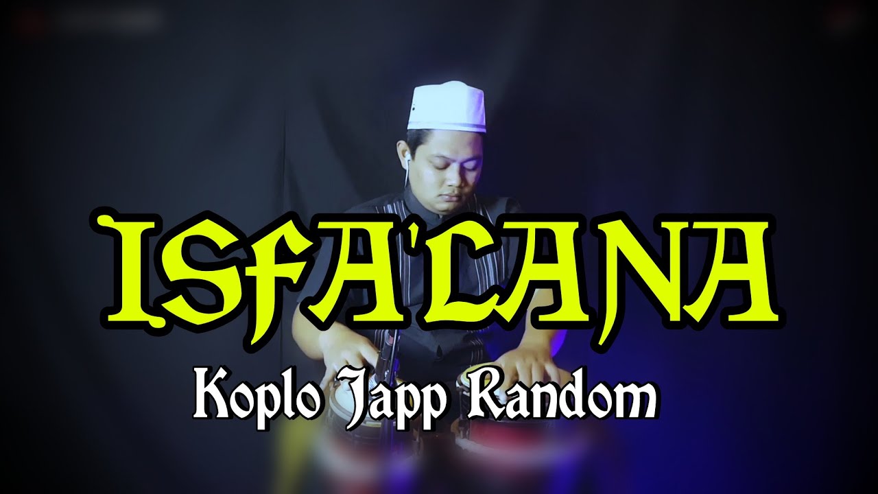 ISFALANA KOPLO AGAIN ( QASIDAH MODERN )