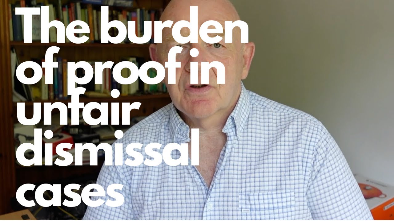 The Burden of Proof in Unfair Dismissal Cases in Irish Law