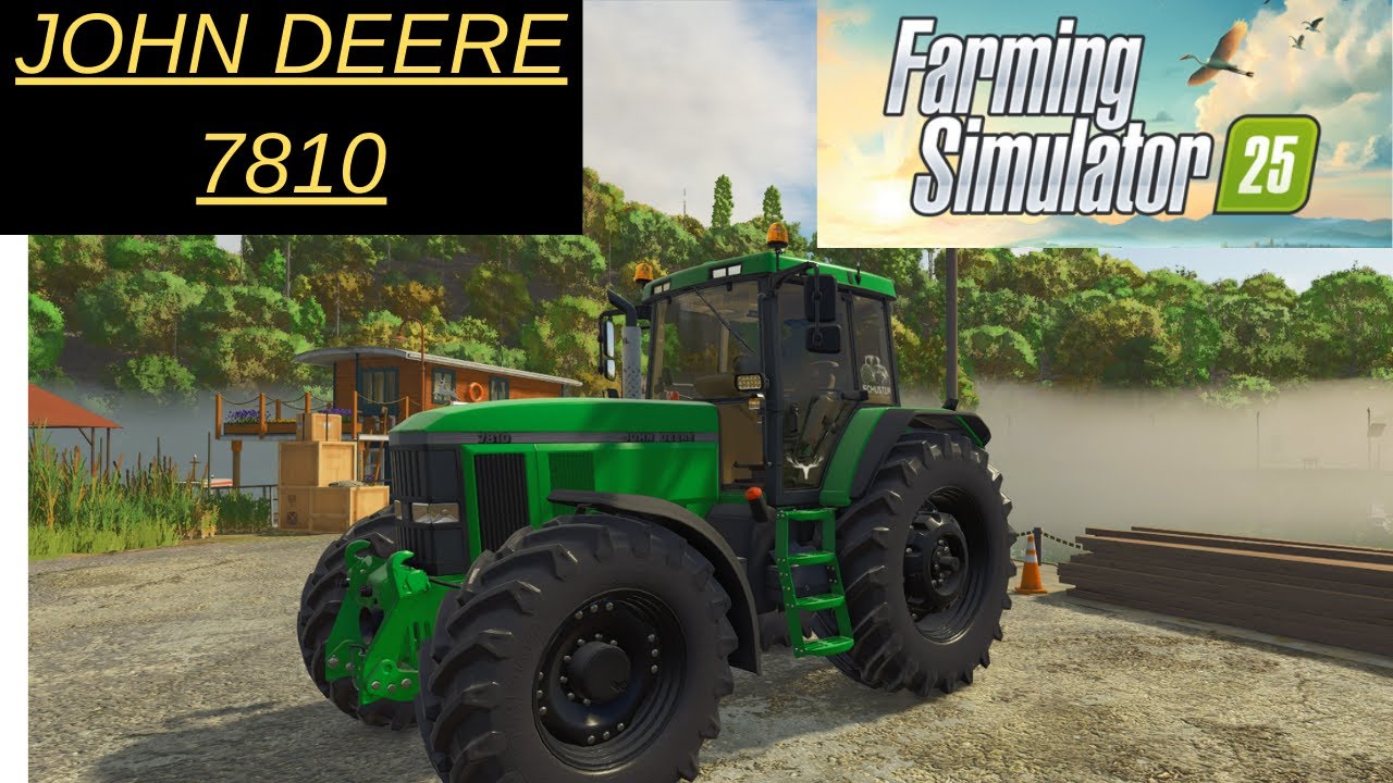 JOHN DEERE 7810!FARMİNG SİMULATOR 25