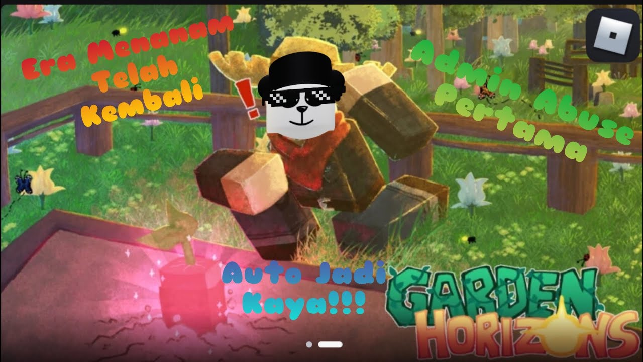 Admin Abuse Pertama!!! Ada Buah Baru Dan Gear Baru!!! - Garden Horizon #2 
