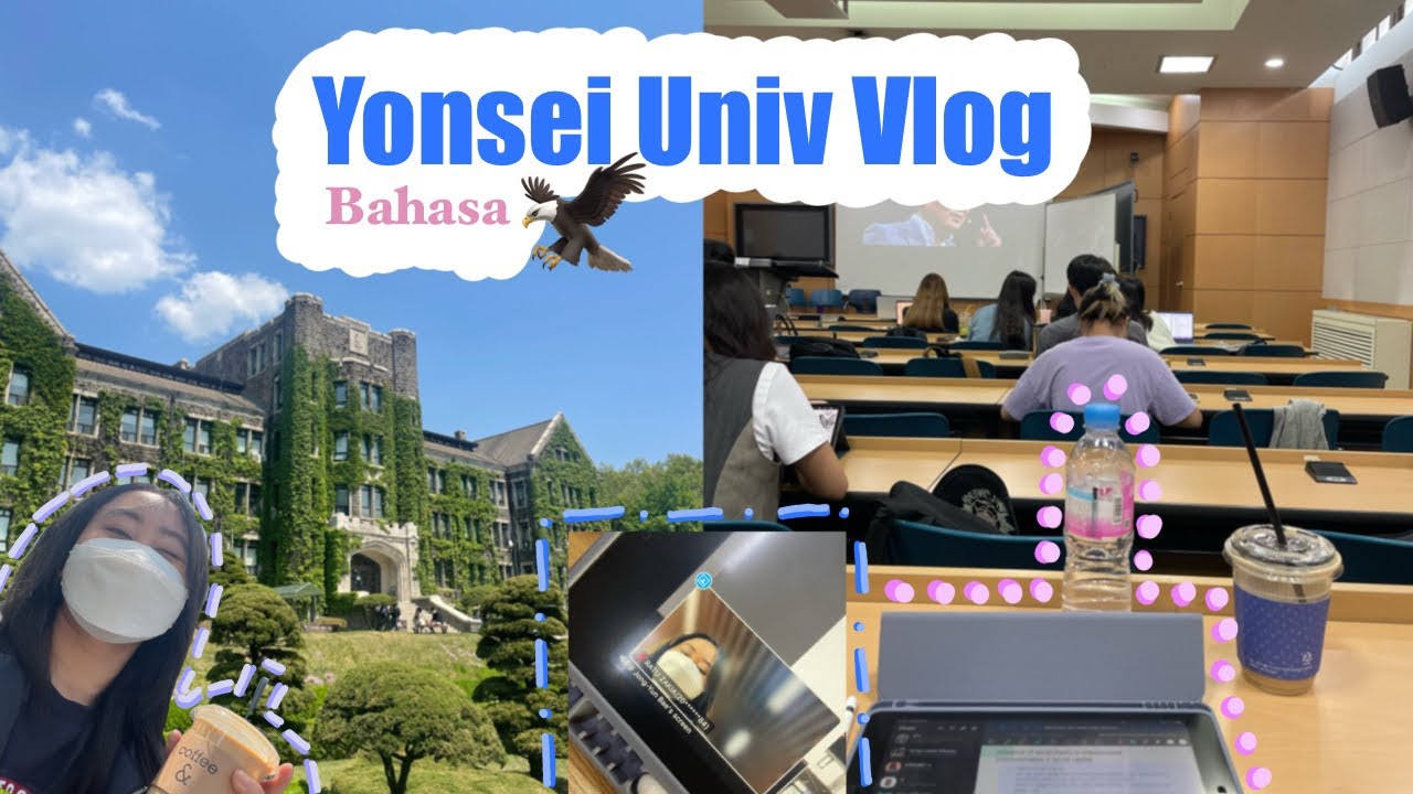 🇮🇩🇰🇷Bahasa | Kuliah di Korea | Yonsei University 🦅