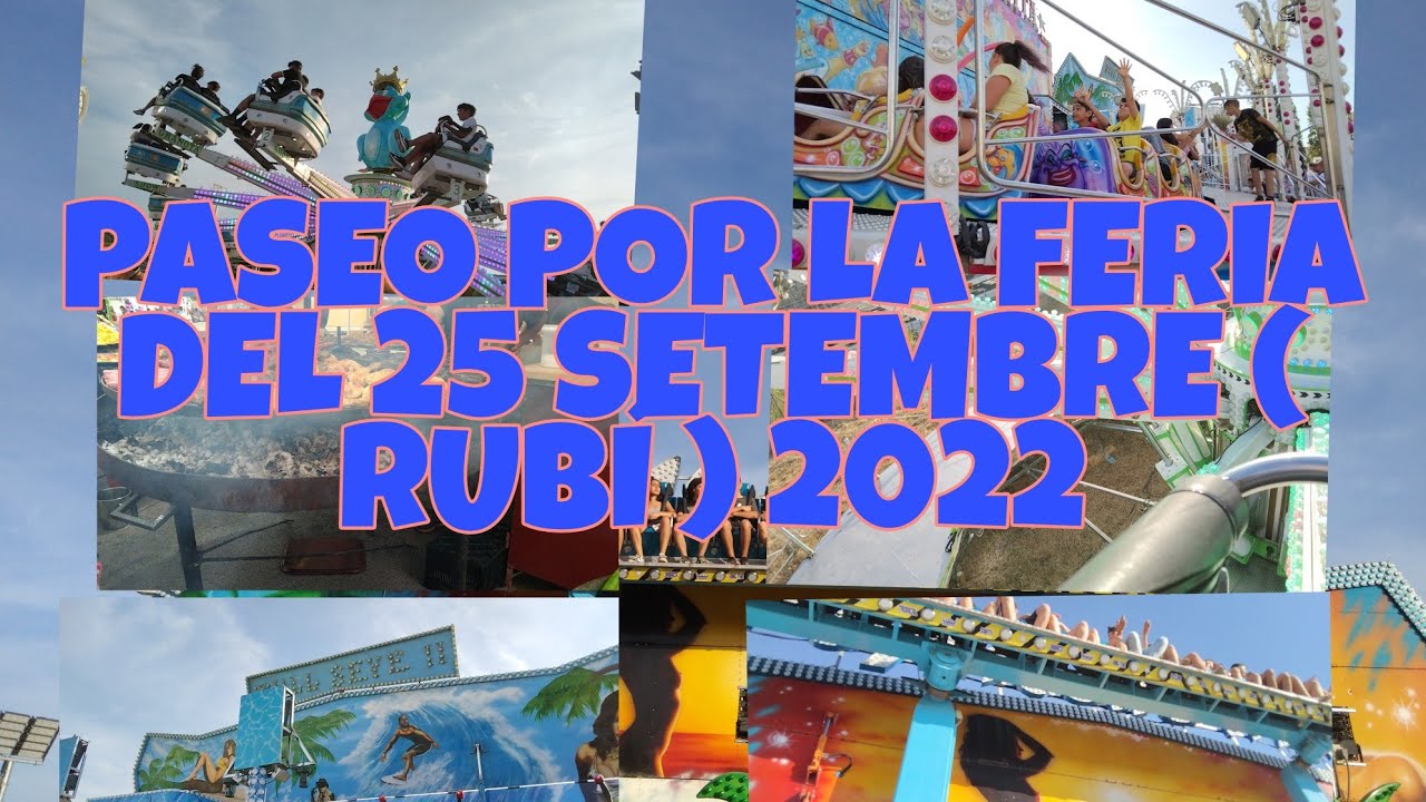 PASEO POR LA FERIA DE ATRACCIONES DEL BARRI 25 SETEMBRE ( RUBÍ ) 2022 | PASEOS POR LA FERIA