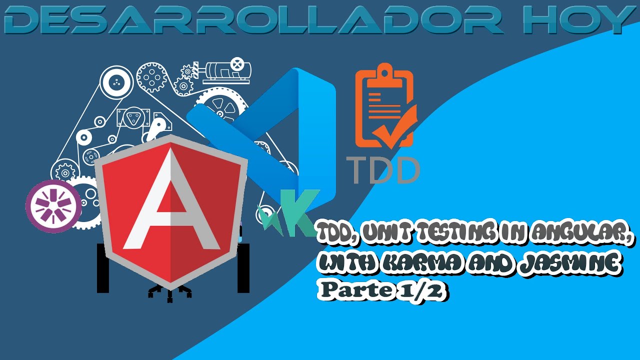 46. TDD| Unit Testing in Angular con jasmine y karma. Parte 1/2