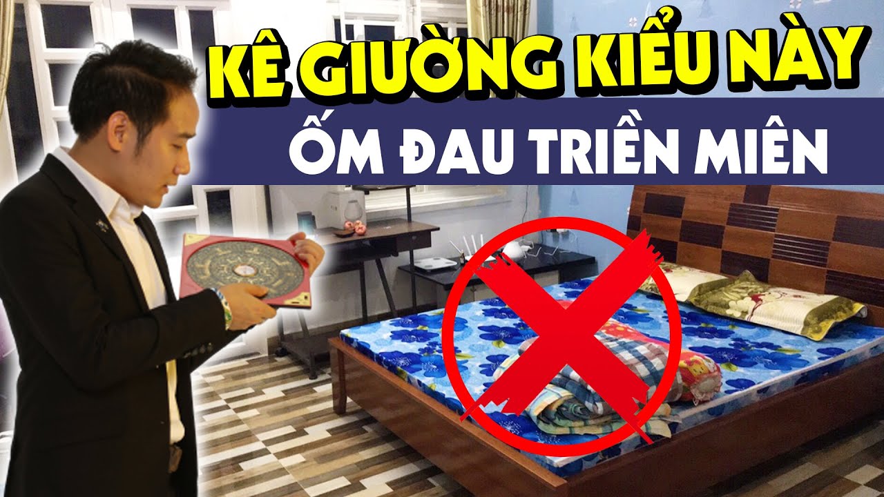 Kê Giường Ngủ Sai Phong Thủy, GIA ĐÌNH CÀNG NGÀY CÀNG LỤI BẠI, SỨC KHỎE CẢ NHÀ ĐI XUỐNG