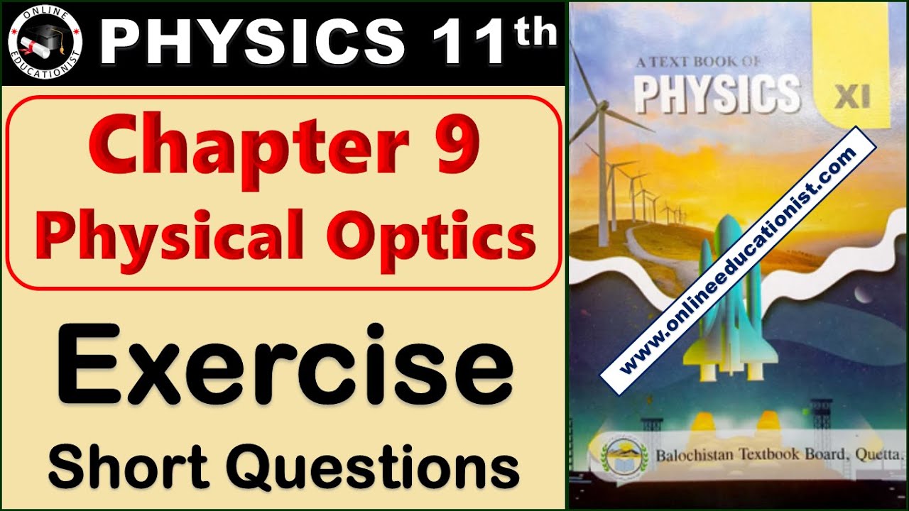 Exercise Short Questions | Chapter 9 Physical Optics | Physics 11th | Balochistan Textbook Board
