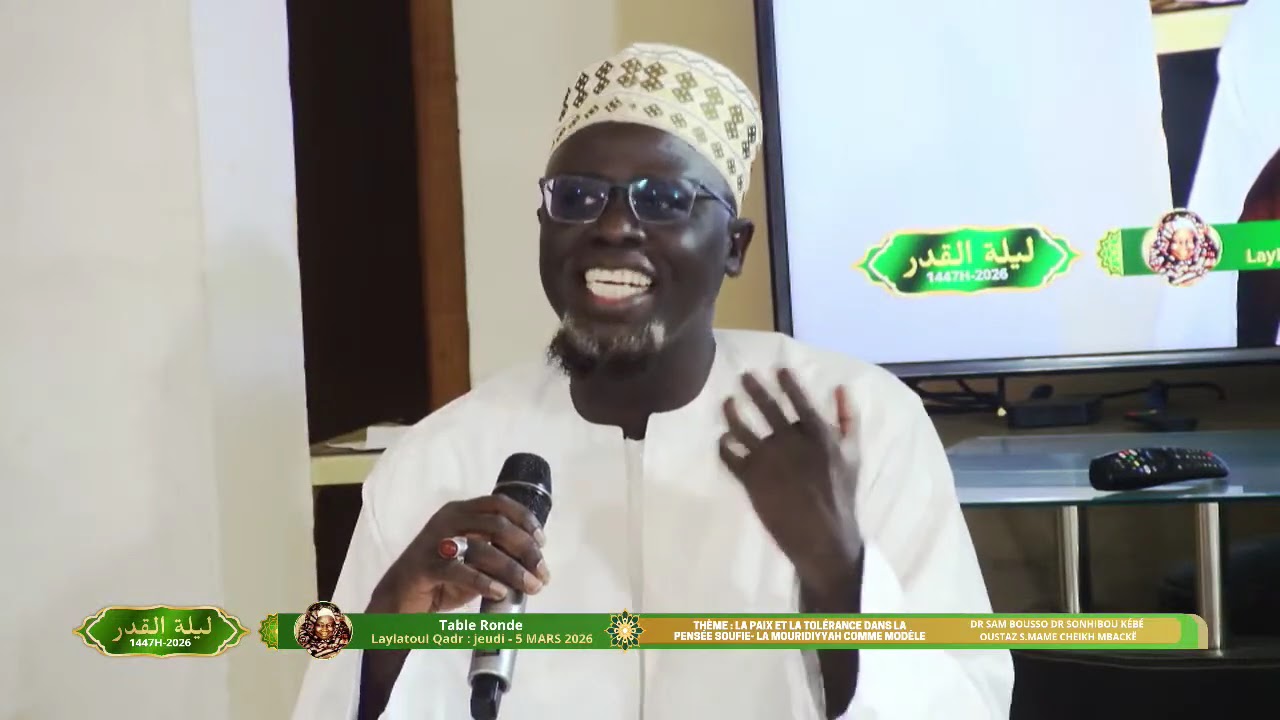 Table Ronde Laylatoul Qadr 2026: Sr Chouhanibou kebe