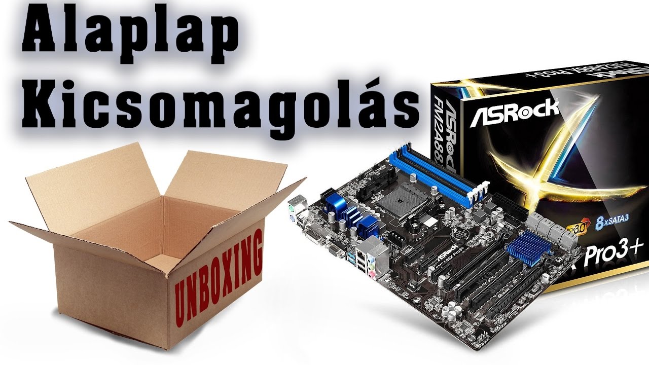 Alaplap UNBOXING   Asrock FM2A88X Pro3+