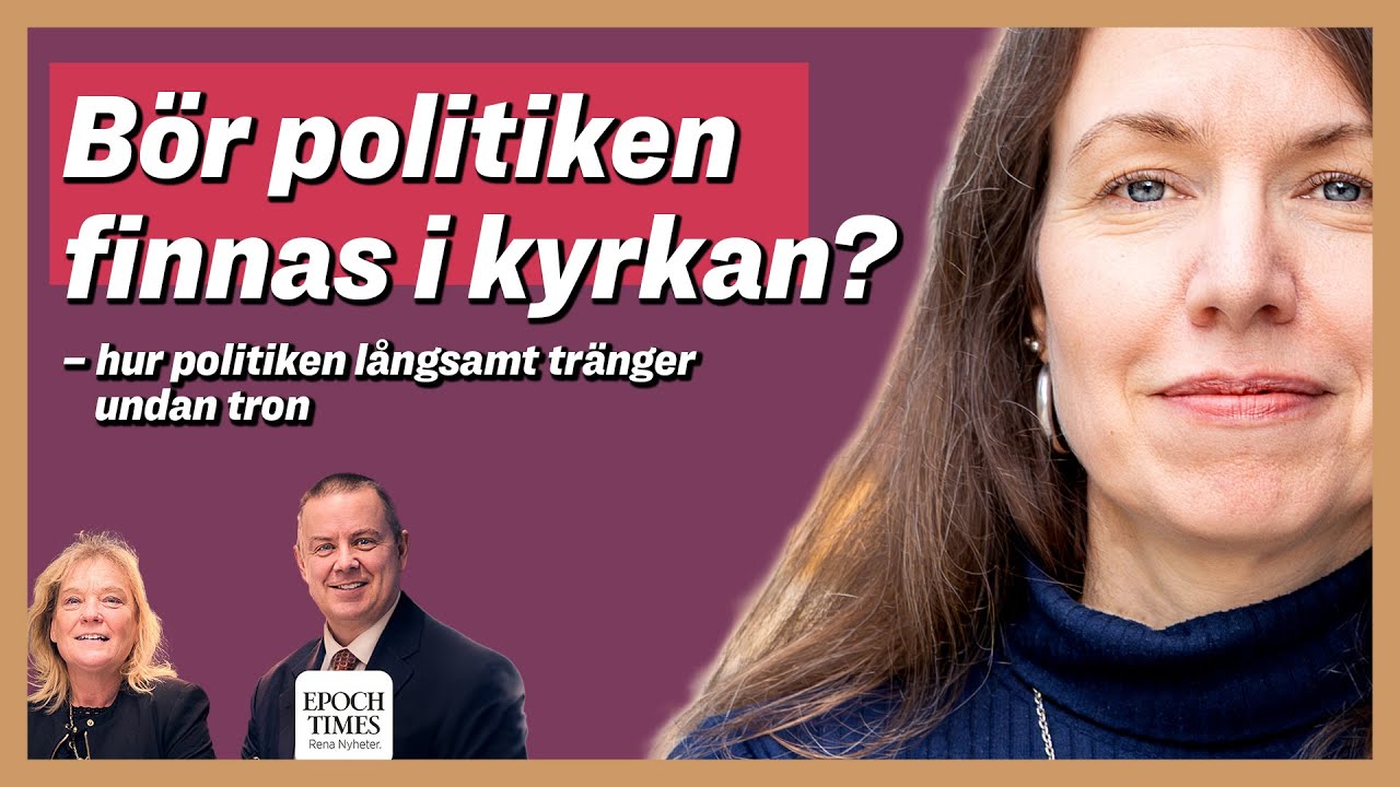Bör politiken finnas i kyrkan? – med Josefin Utas