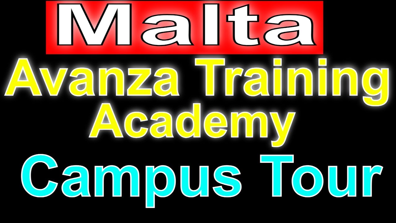 Malta Avanza Training Academy Campus Tour | Study in Malta at Avanza Training Academy | Avanza Malta