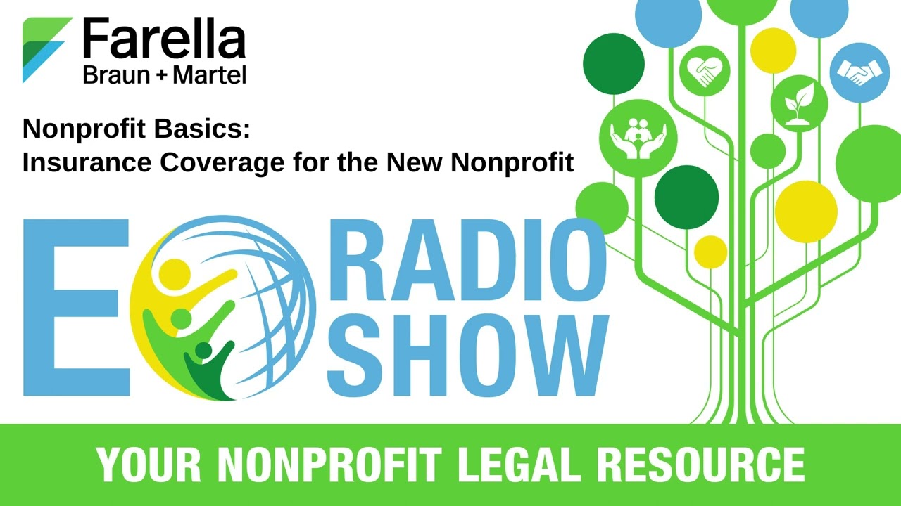 014: Nonprofit Basics: Insurance Coverage for the New Nonprofit