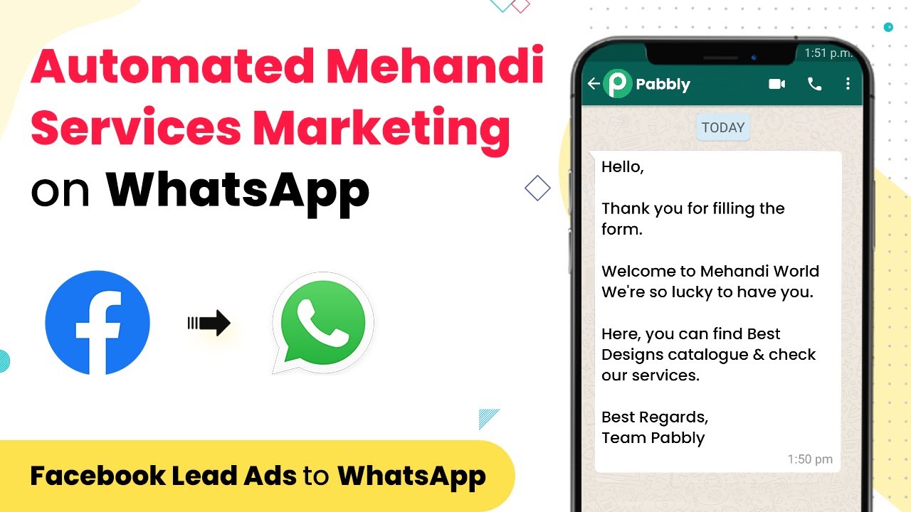 Send Your Mehandi Services Details to Customers on WhatsApp via Facebook Lead Ad Automatically