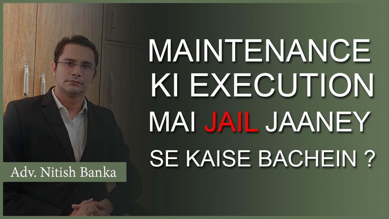 Maintenance ki execution Mei Jail se Kaise Bachien...Settle Hojaega Case iss Tareeke se...