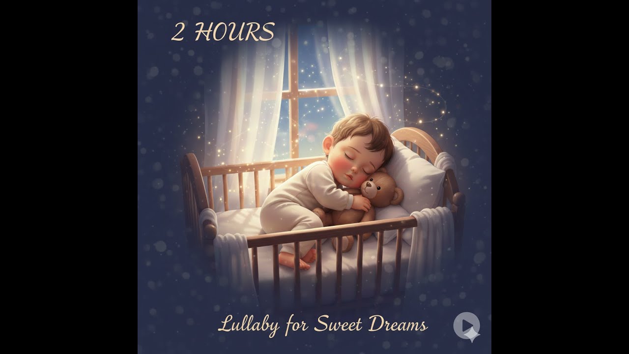 2 Hours Lullaby For Babies To Go To Sleep | Soft Bedtime Music for Sweet #nurseryrhymes #bedtime