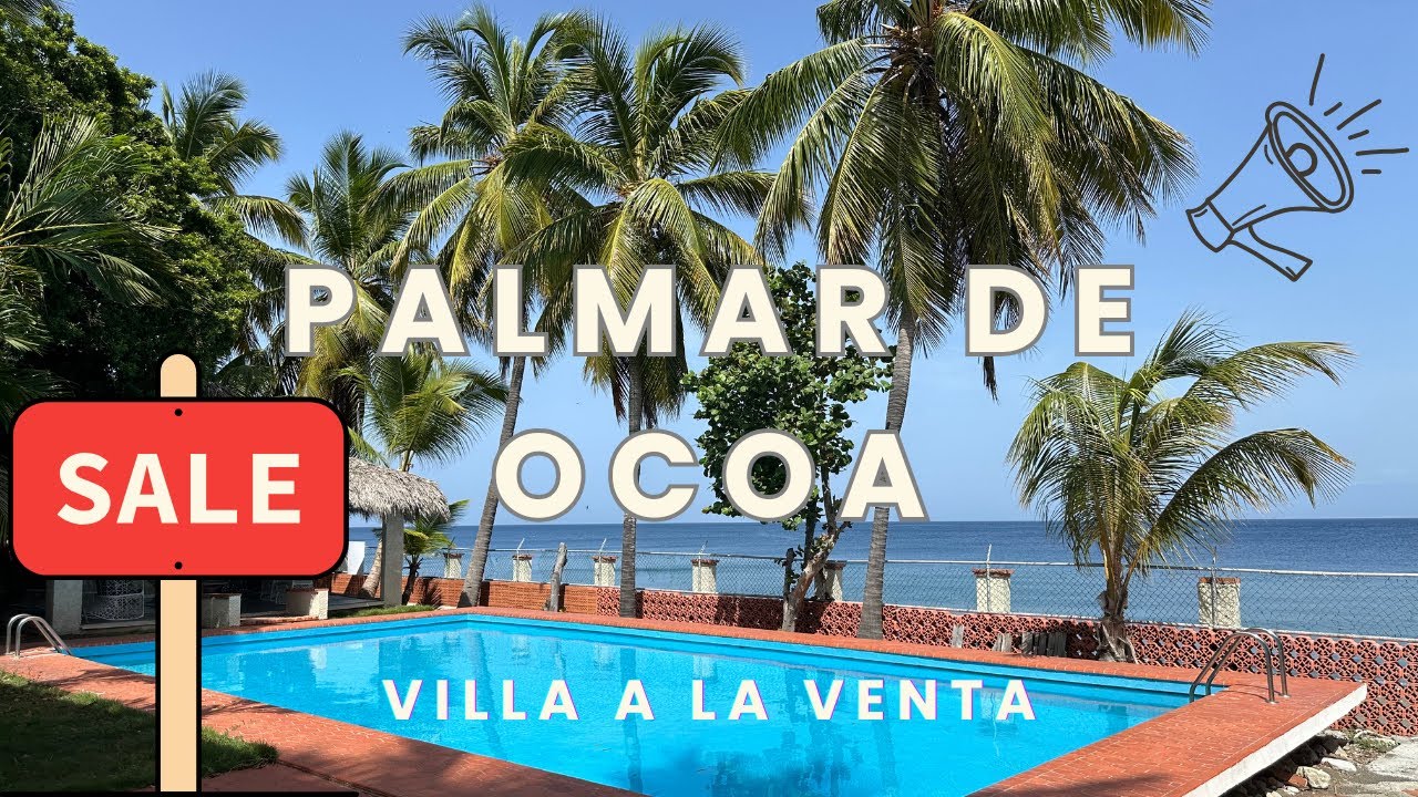 HERMOSA Villa / Casa A La Venta | Frente al Mar | Palmar De Ocoa | República Dominicana 2025
