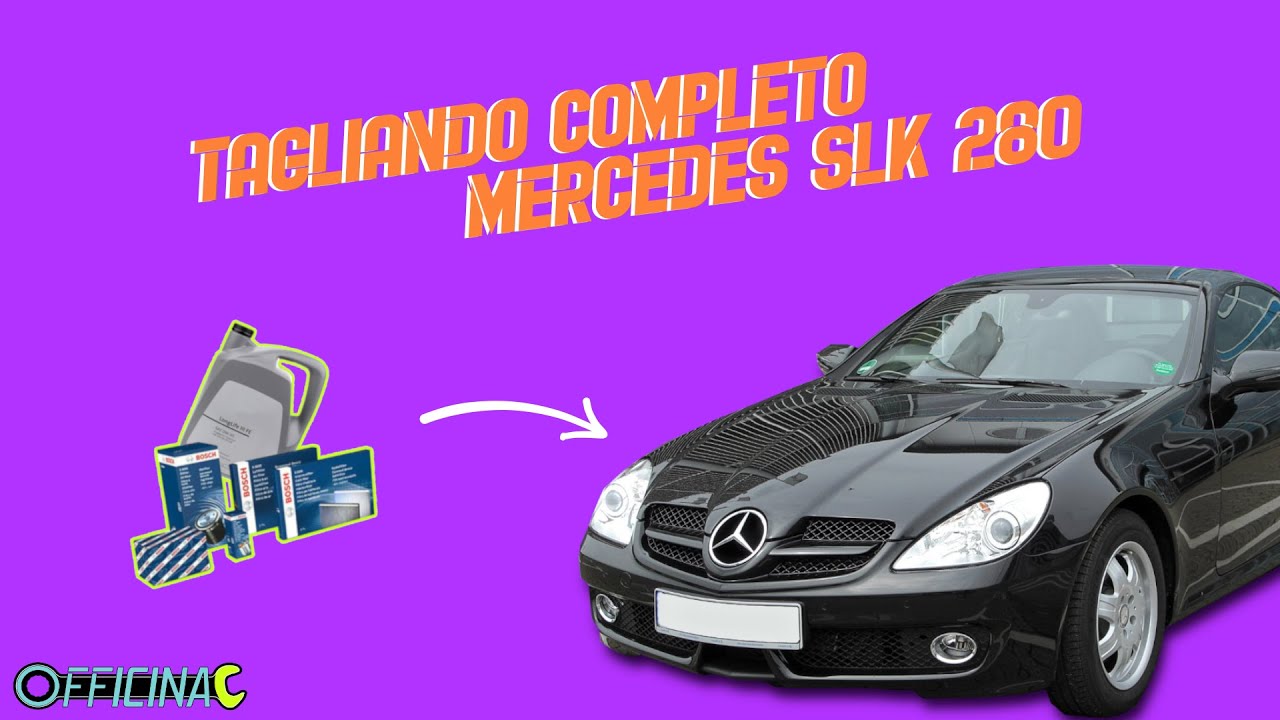 Tagliando completo Mercedes SLK 280 | R171