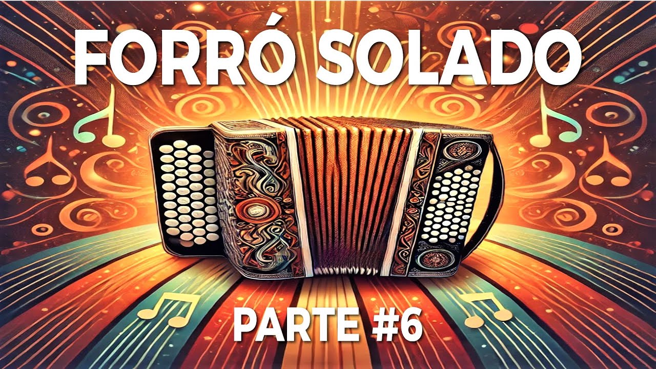 FORRÓ SOLADO - PARTE 6 | HOMENAGEM AOS MESTRES DO FORRÓ #forró #forródasantigas#solado