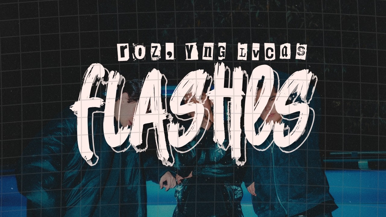 R&Oslash;Z, Yng Lvcas - flashes | Letra