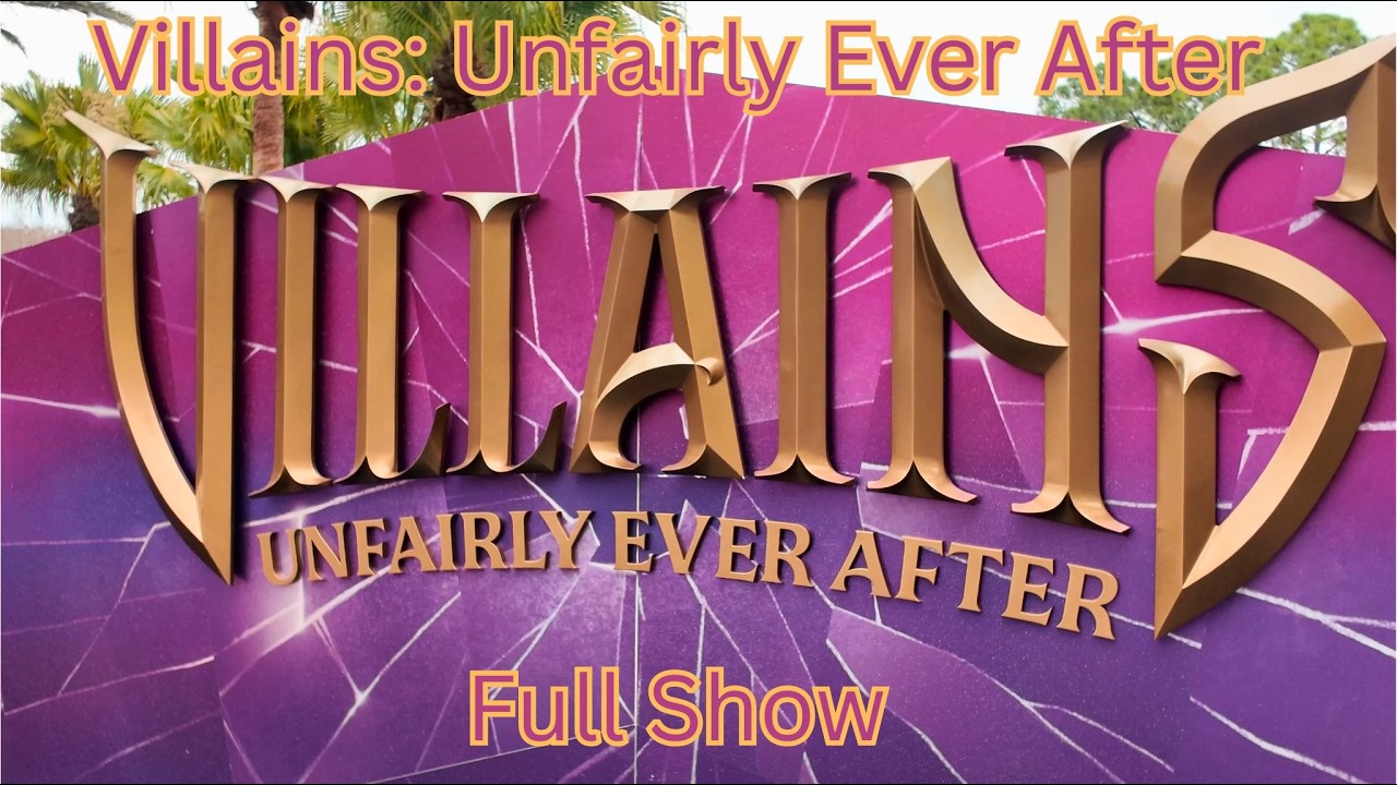 Villains Unfairly Ever After | Full Show | Disney's Hollywood Studios | 4K