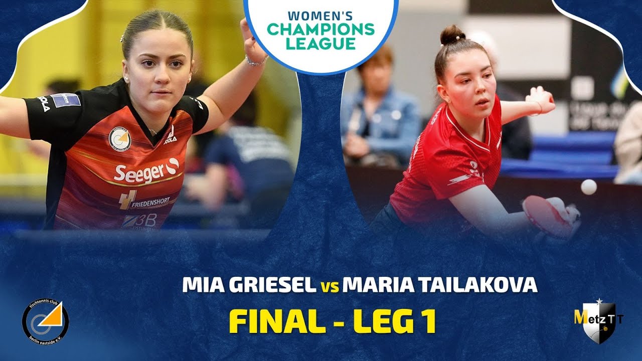 Mia Griesel vs Mariia Tailakova | CHAMPIONS LEAGUE FINAL - LEG 1 | FULL MATCH HIGHLIGHTS