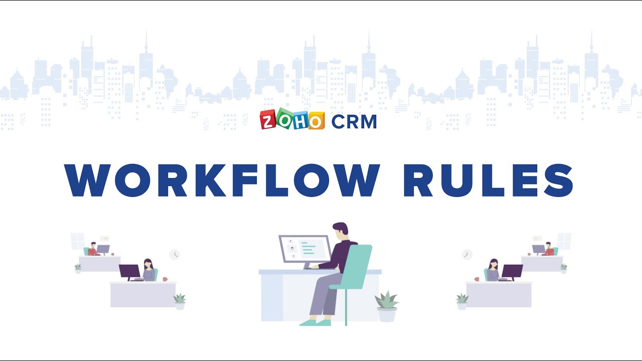 Automate everyday sales and marketing activities | Workflow Rules
