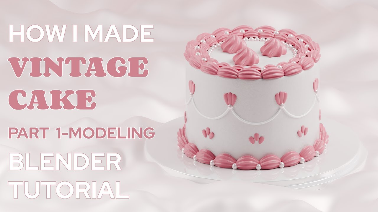 How to make vintage cake | Part 1-Modeling | Blender tutorial for beginners