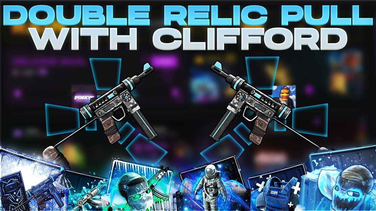 Double Relic Pull With Clifford (RustClash)