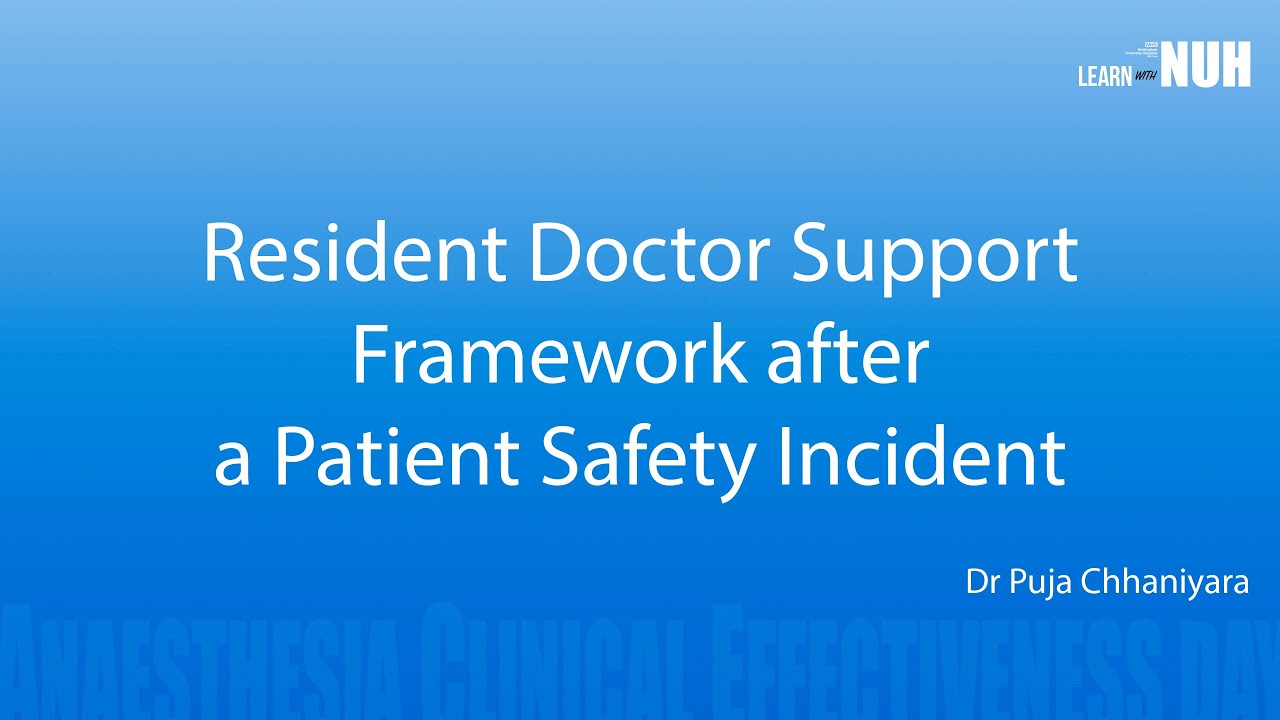 may 1  Resident Doctor Support Framework after a Patient Safety Incident