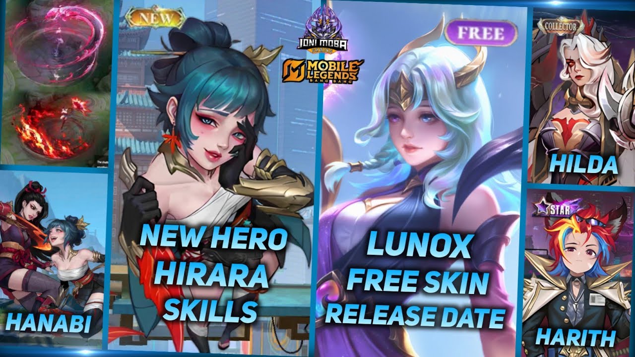 NEW HERO HIRARA X HANABI, LUNOX FREE SKIN, HARITH STARLIGHT, HILDA COLLECTOR - MLBB UPCOMING SKIN