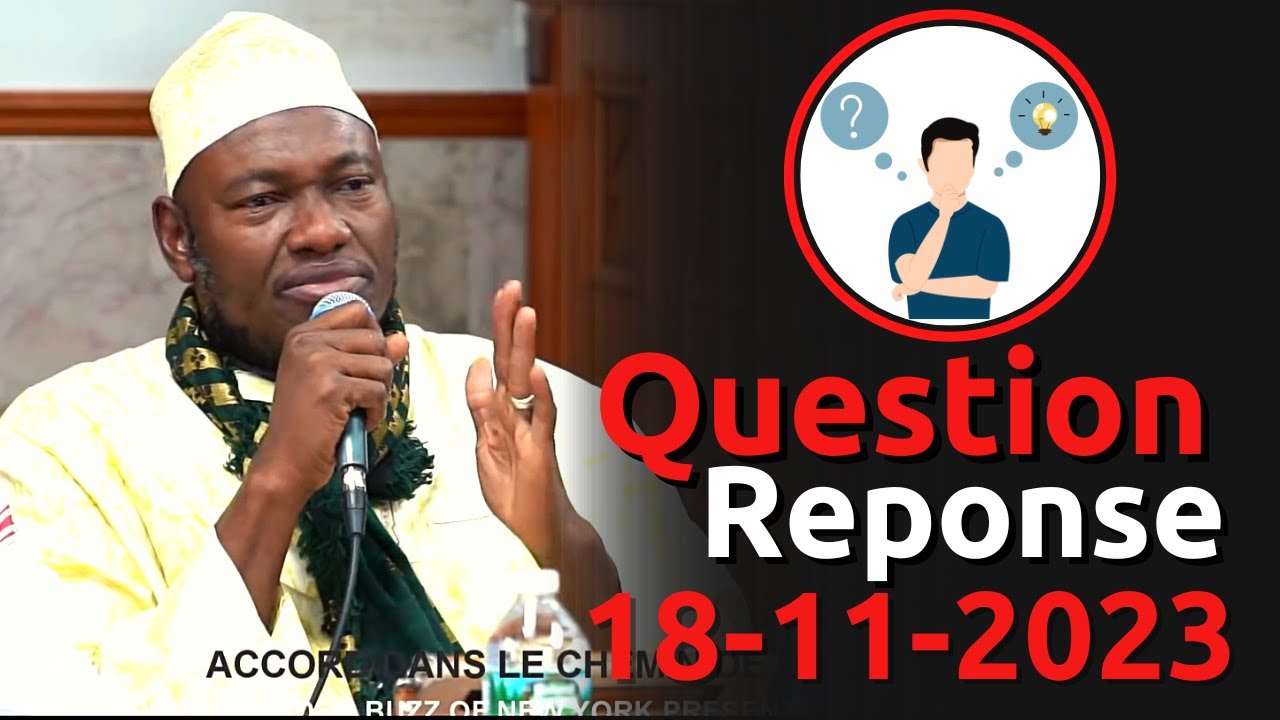 QUESTION REPONSE ABDOULAYE KOITA 18/11/2023 | IMAM ABDOULAYE KOITA | QUESTION REPONSE IMAM KOITA