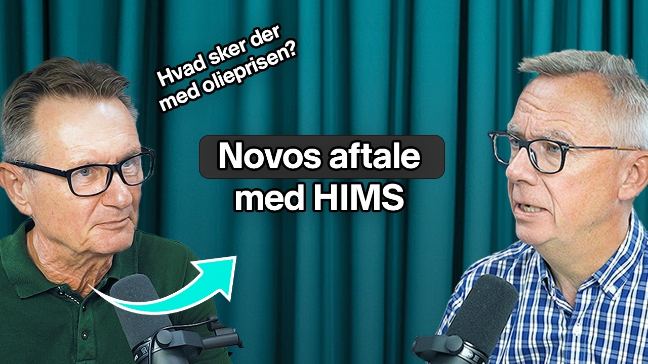 Olieprisen eksploderer, Novos nye aftale, Zealand, Gubra: Investeringspodcasten 314