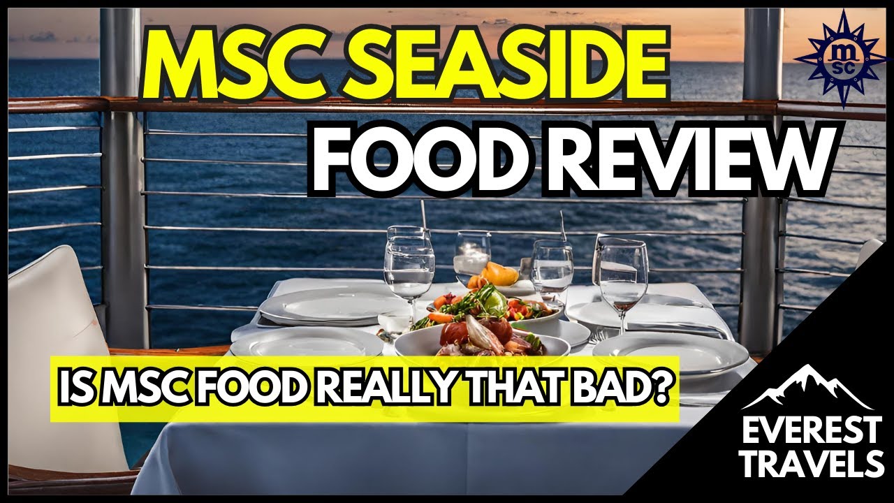 Food Review | MSC Seaside