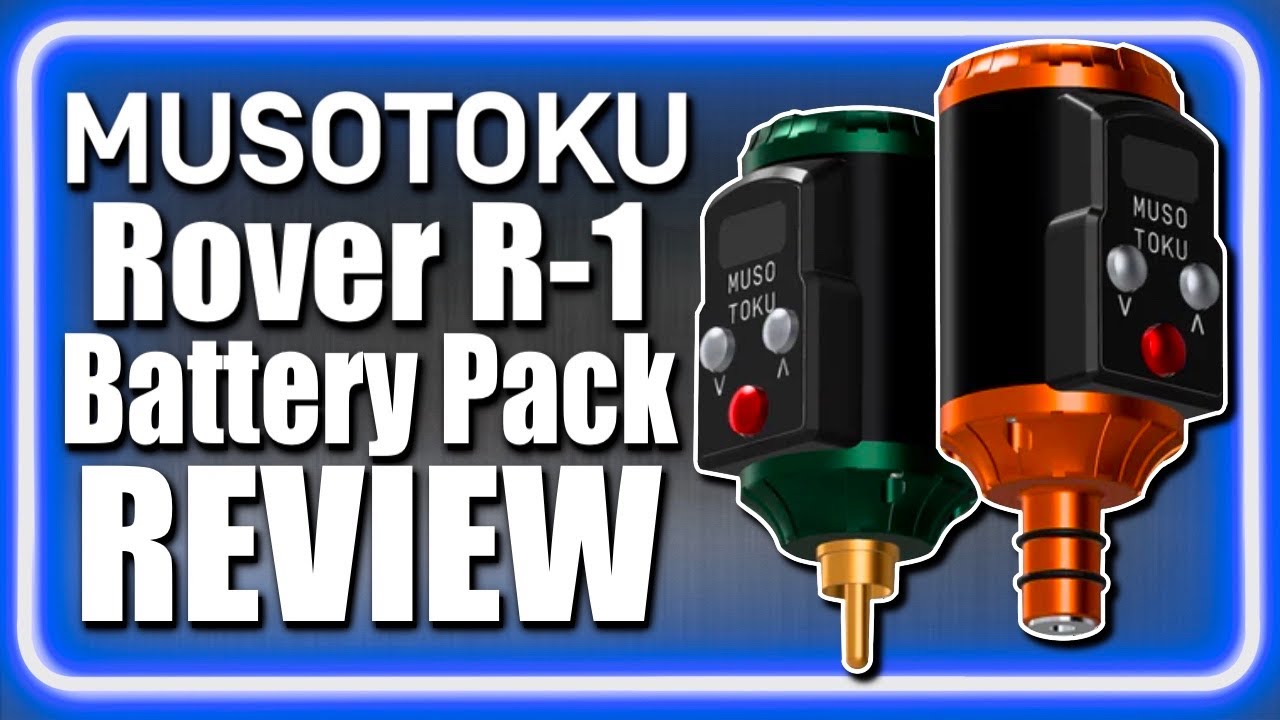 Musotoku Rover R1 Tattoo Battery Review
