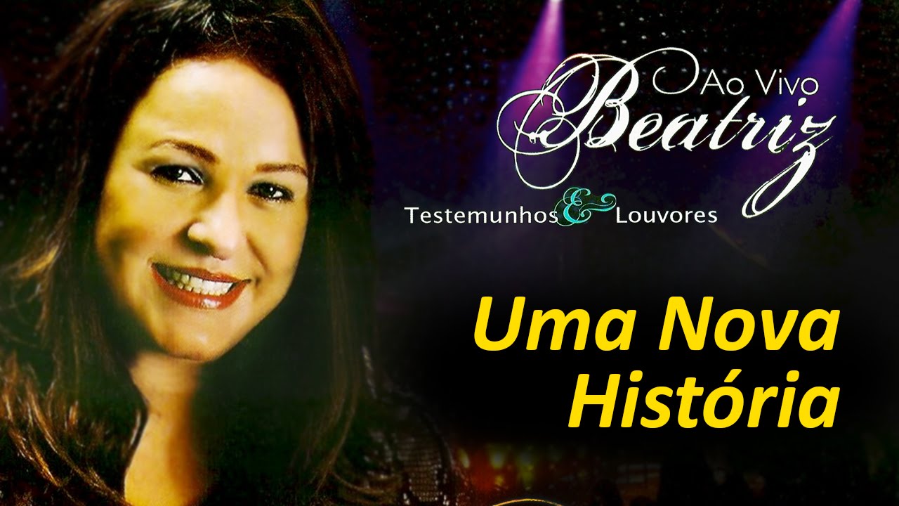 Beatriz - Uma Nova Historia (Ao Vivo) | Águas Purificadas
